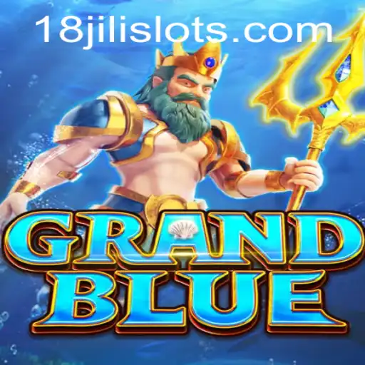 Experience the Adventure of GRANDBLUE with 18JILI