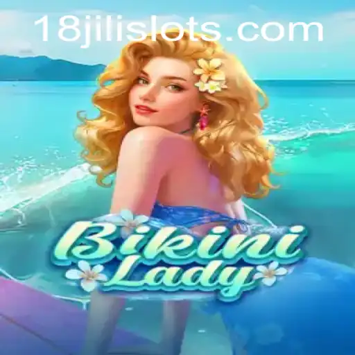 Discover the Thrilling Universe of BikiniLady: A New Gaming Sensation with 18JILI