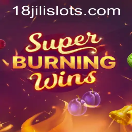 Discover the Thrills of SuperBurningWins: An Engaging Gaming Experience