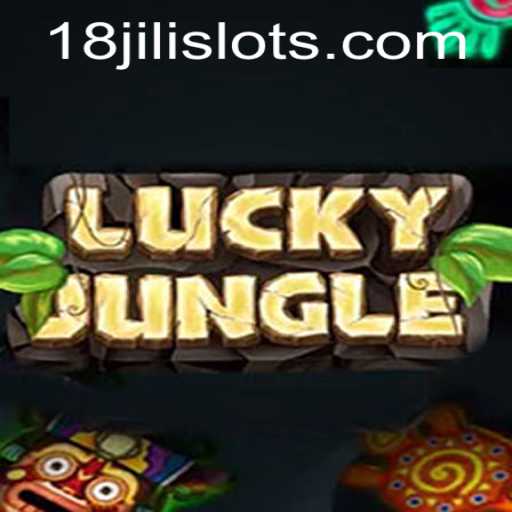 LuckyJungle: An Immersive Adventure in the Gaming World with 18JILI